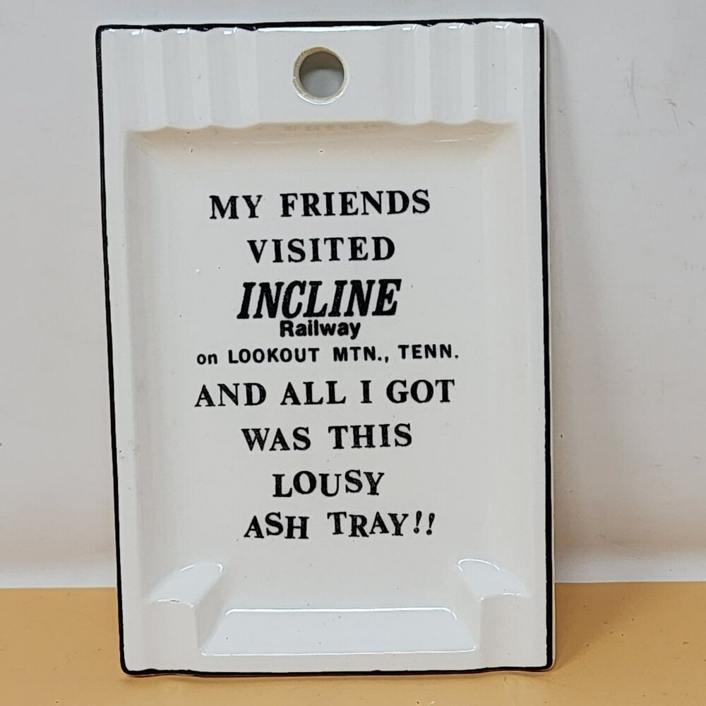 Lookout Mountain Incline Railway Souvenir Ceramic Ash Tray/Dish Humorous